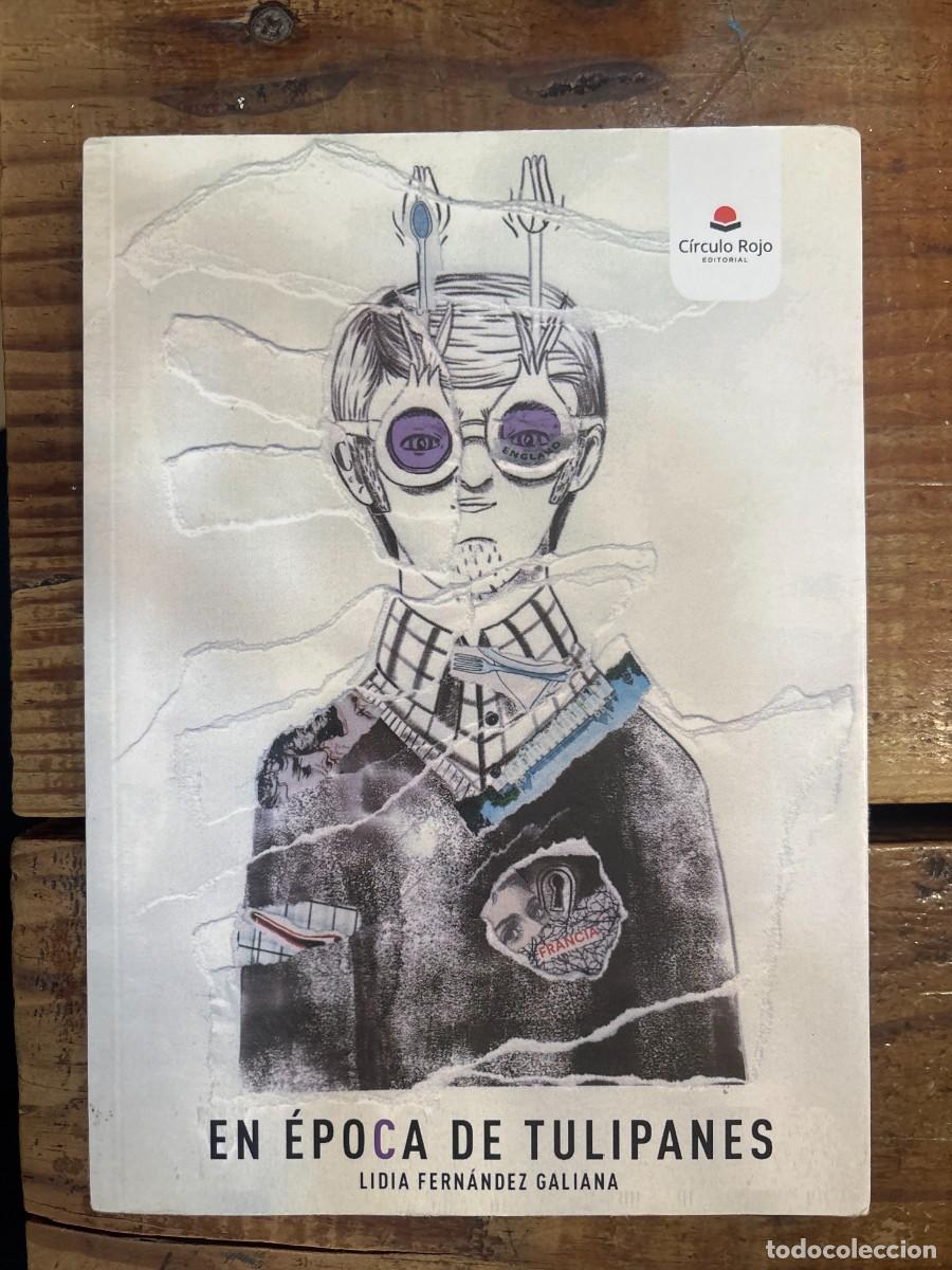 Libros de segunda mano: En &eacute;poca de tulipanes (Spanish Edition) Fern&aacute;ndez Galiana, Lidia