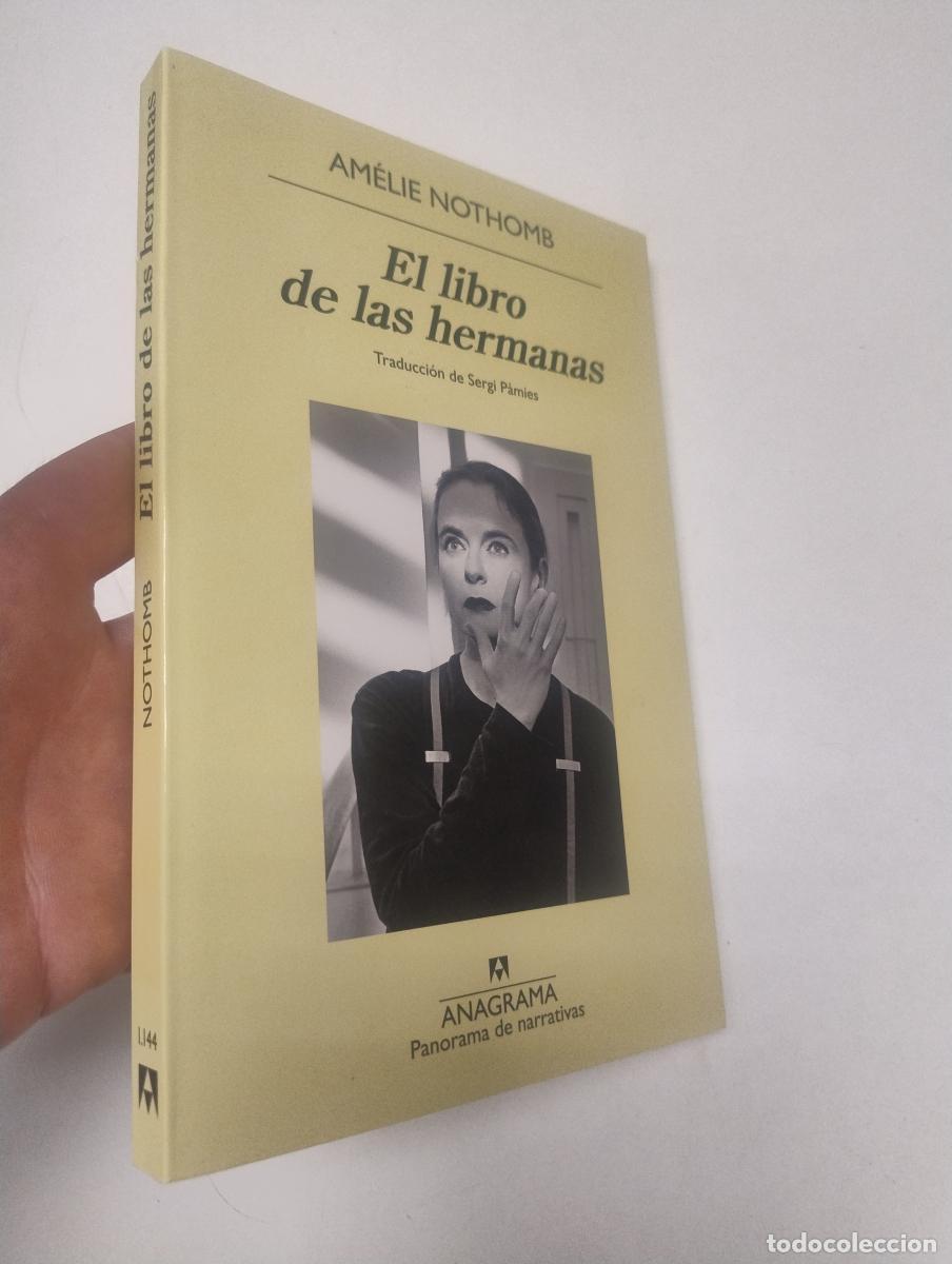 Libros de segunda mano: El libro de las hermanas - Nothomb, Am&eacute;lie
