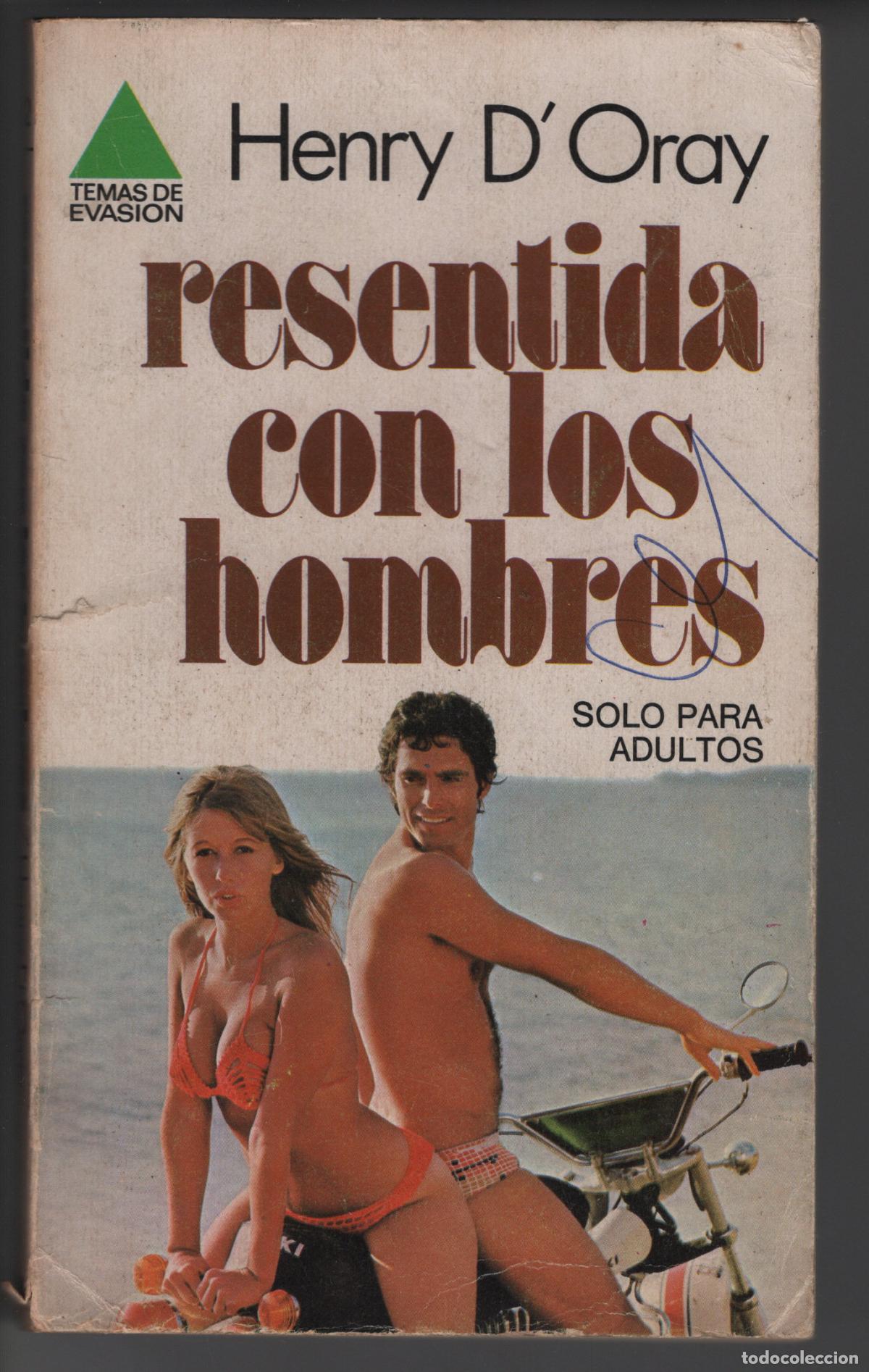 Libros de segunda mano: TEMAS DE EVASI&Oacute;N 12 - RESENTIDA CON LOS HOMBRES - HENRY D'ORAY - BOLSILIBRO - BRUGUERA