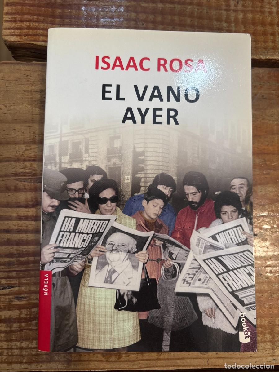 Libros de segunda mano: El vano ayer Rosa, Isaac Idioma: Espa&ntilde;ol