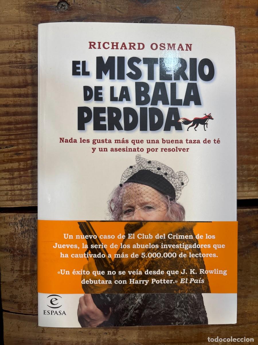 Libros de segunda mano: El misterio de la bala perdida: Una novela del Club del Crimen de los Jueves