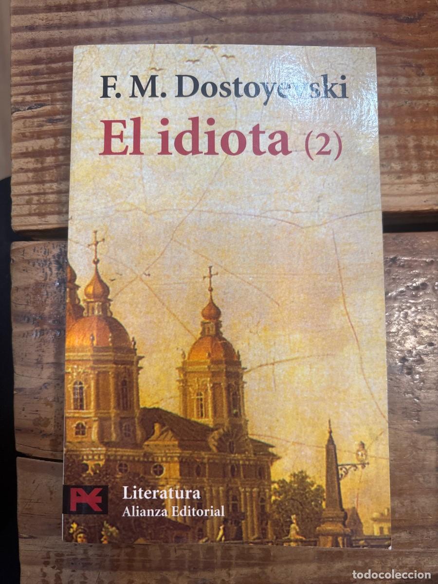 Libros de segunda mano: El idiota, 2 (Literatura / Literature, 5539) (Spanish Edition) TRSA Dostoyevski, Fi&oacute;dor