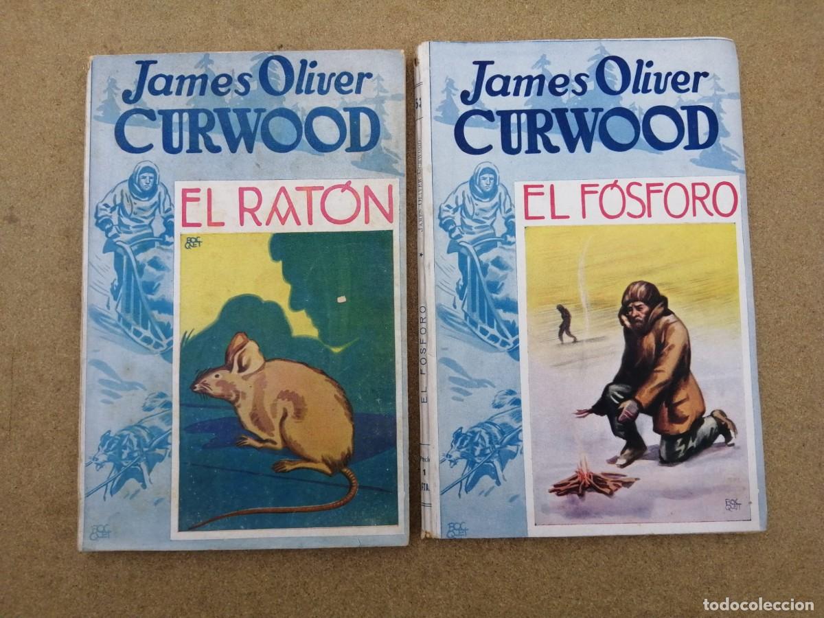 Libros de segunda mano: EL RATON - EL FOSFORO (JAMES OLIVER CURWOOD)