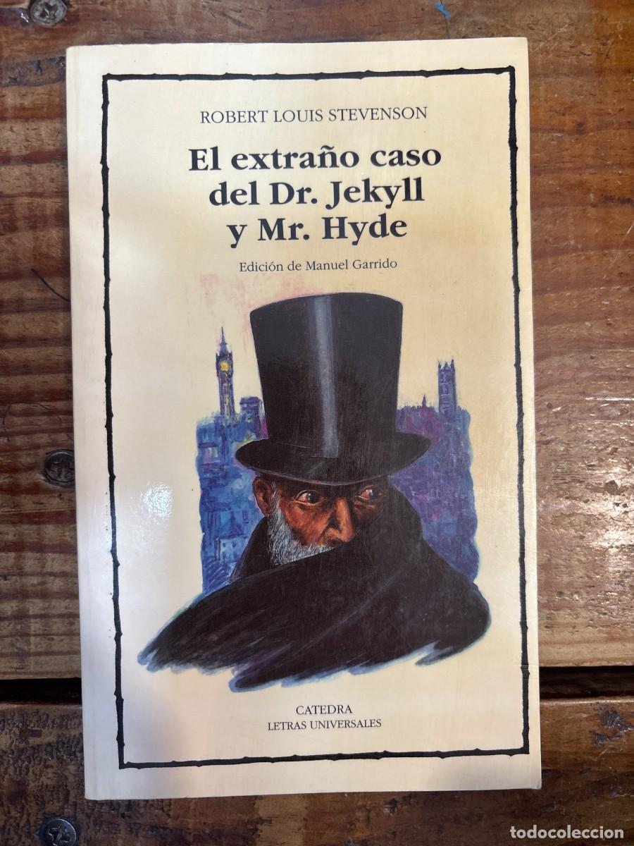 Libros de segunda mano: El extra&ntilde;o caso del Dr. Jekyll y Mr. Hyde (Letras Universales / Universal Writings) (Spanish Edition