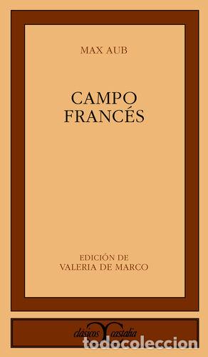 Libros de segunda mano: Campo Franc&eacute;s - AUB, MAX;DE MARCO, VALERIA