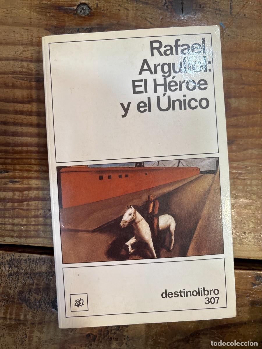 Libros de segunda mano: El Heroe y El Unico (Spanish Edition) Argullol, Rafael