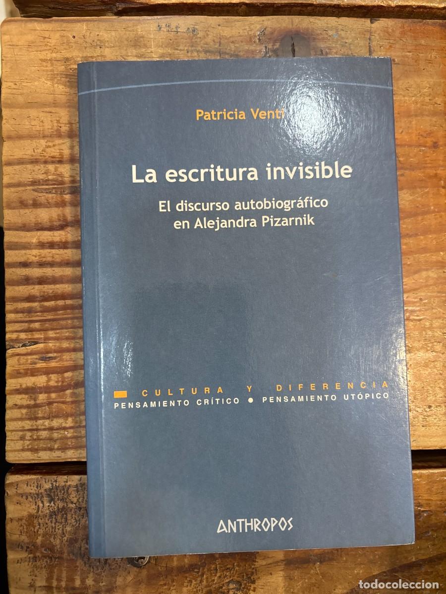 Libros de segunda mano: ESCRITURA INVISIBLE, LA (Spanish Edition) Patricia Venti