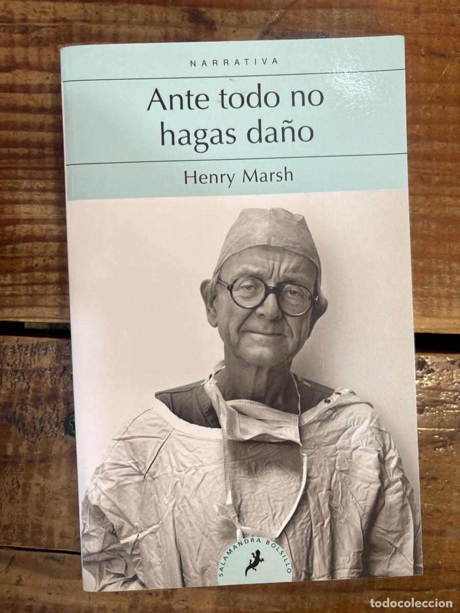 Libros de segunda mano: Ante todo no hagas da&ntilde;o / Do No Harm: Stories of Life. Death, and Brain Surgery (Spanish Edition) Ma