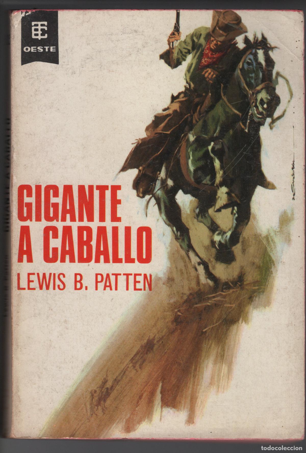 Libros de segunda mano: CICLON 305 - GIGANTE A CABALLO - LEWIS B. PATTEN - EDICIONES TORAY