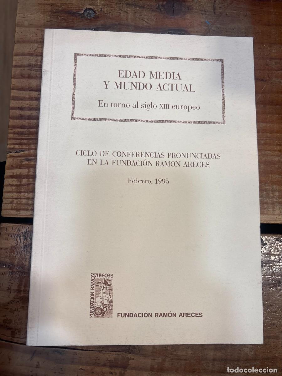 Libros de segunda mano: EDAD MEDIA Y MUNDO ACTUAL. (En torno al siglo XIII europeo). TRSAA