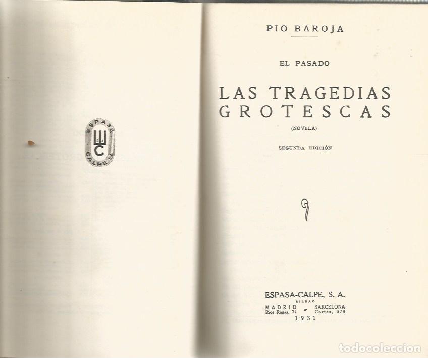 Libros de segunda mano: LAS TRAGEDIAS GROTESCAS - PIO BAROJA - 1931