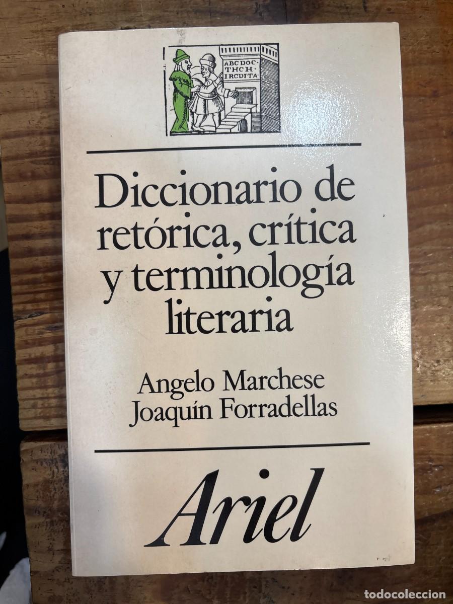 Libros de segunda mano: Diccionario de Retorica, Critica y Terminologia Literaria TRSAAA Forradellas Figueras, Joaqu&iacute;n; Marc