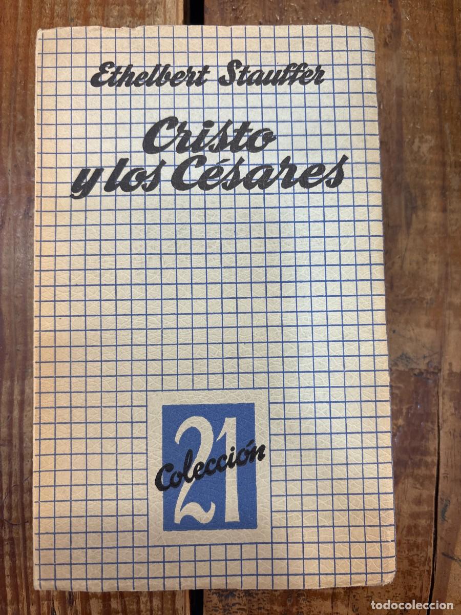 Libros de segunda mano: Cristo y los C&eacute;sares Stauffer, Etherbert
