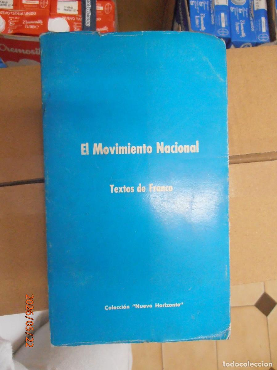 Libros de segunda mano: El Movimiento nacional - Textos de Franco - Colecci&oacute;n Nuevo Horizonte