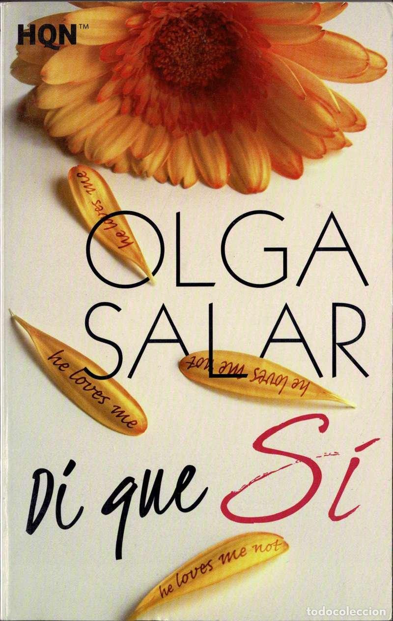 Libros de segunda mano: Di Que Si - Olga Salar