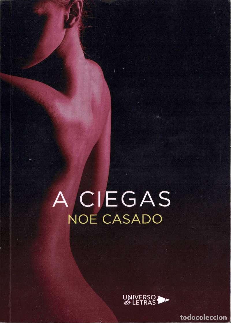 Libros de segunda mano: A ciegas - Noe Casado