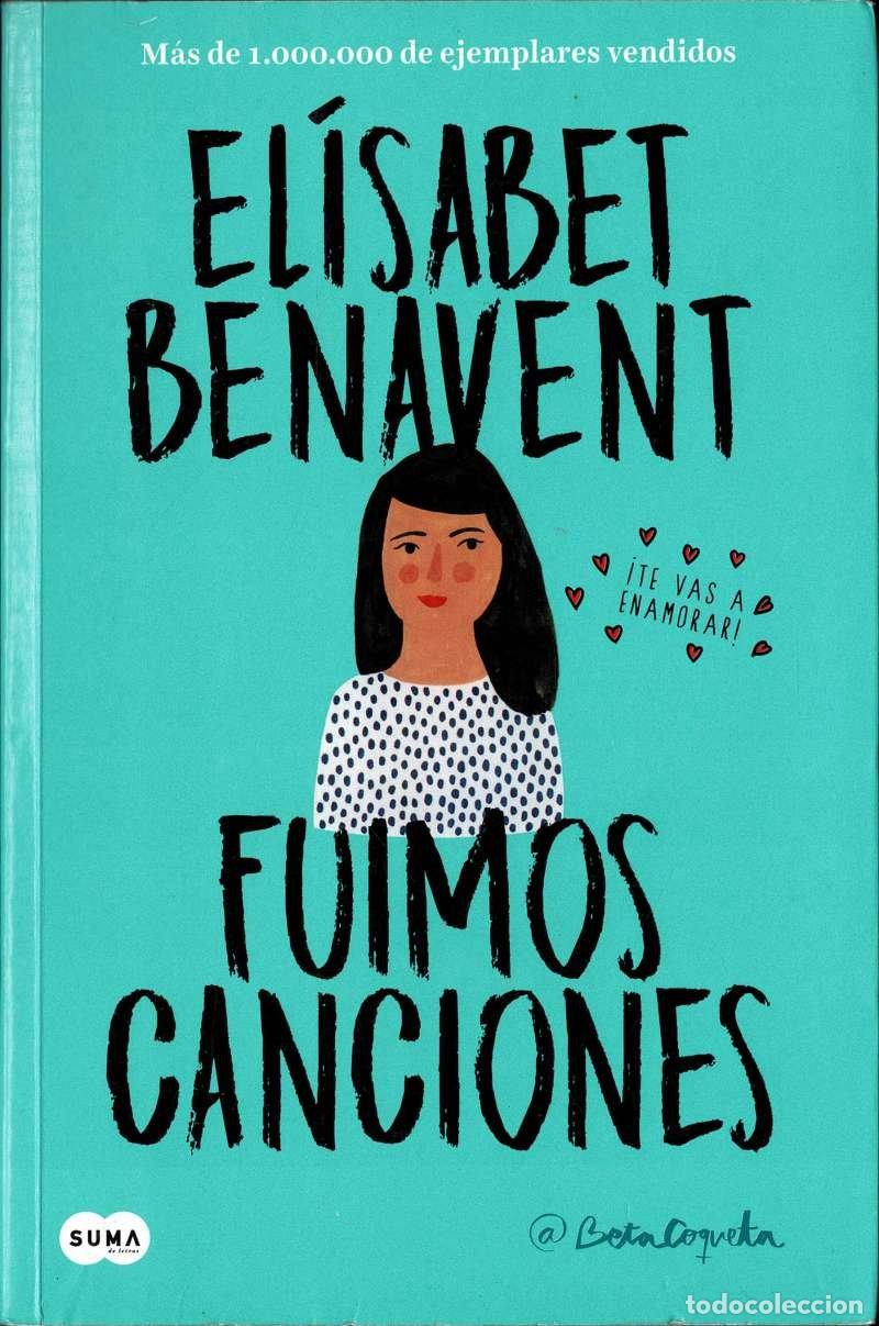Libros de segunda mano: Fuimos canciones - Elisabet Benavent
