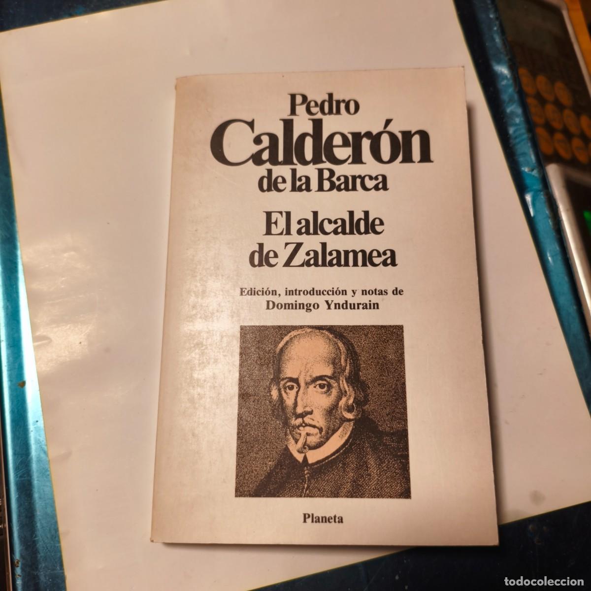 Libros de segunda mano: El Alcalde de Zalamea por Pedro Calder&oacute;n de la Barca