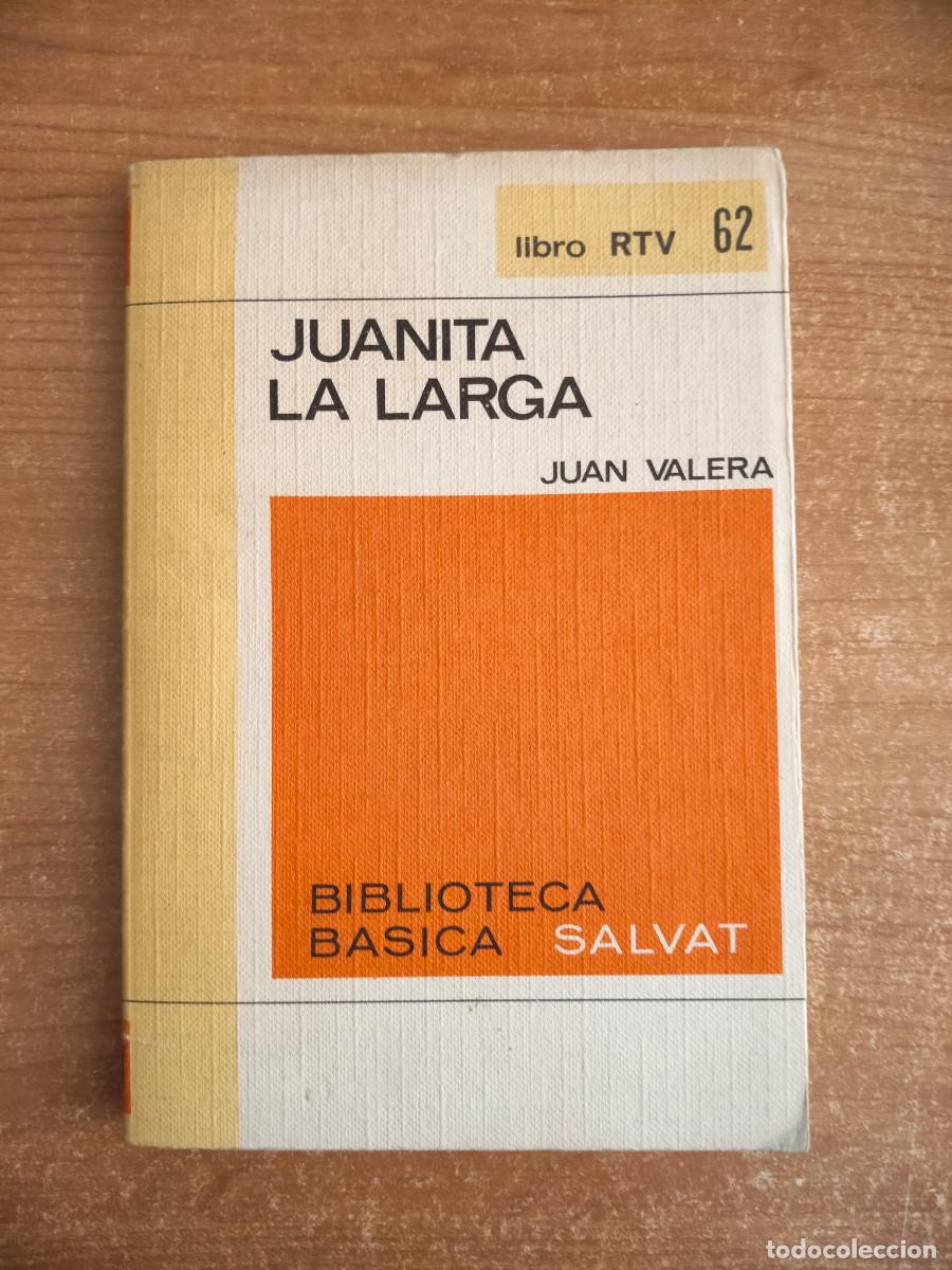 Libros de segunda mano: Juanita la larga - Juan Valera - Biblioteca B&aacute;sica Salvat - Libro RTV n&ordm; 62 - 1970