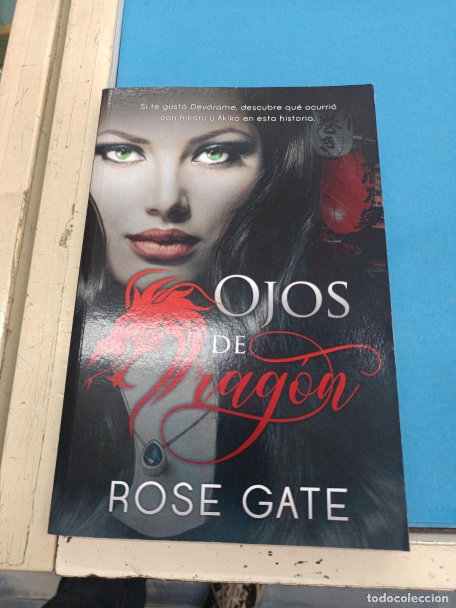 Libros de segunda mano: OJOS DE DRAGON ROSE GATE NOVELA ROMANTICA