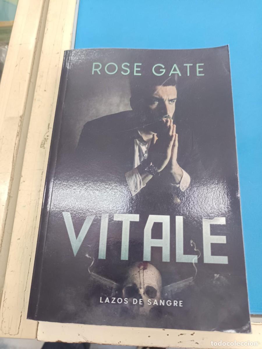Libros de segunda mano: VITALE ( LAZOS DE SANGRE ) ROSE GATES