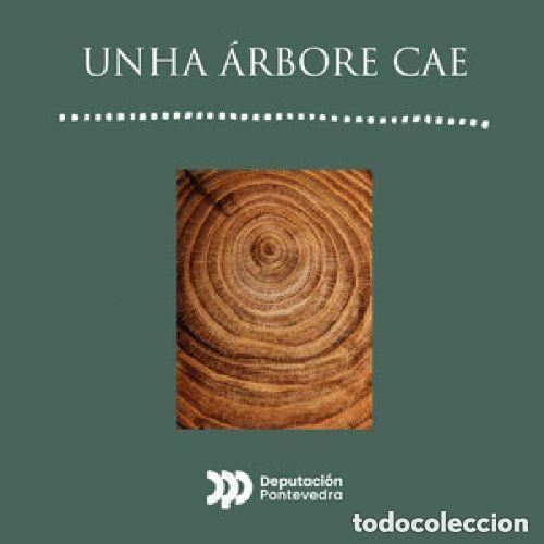 Libros de segunda mano: Unha &Aacute;rbore Cae - Mar&iacute;a Lado - Editorial Deputaci&oacute;n de Pontevedra
