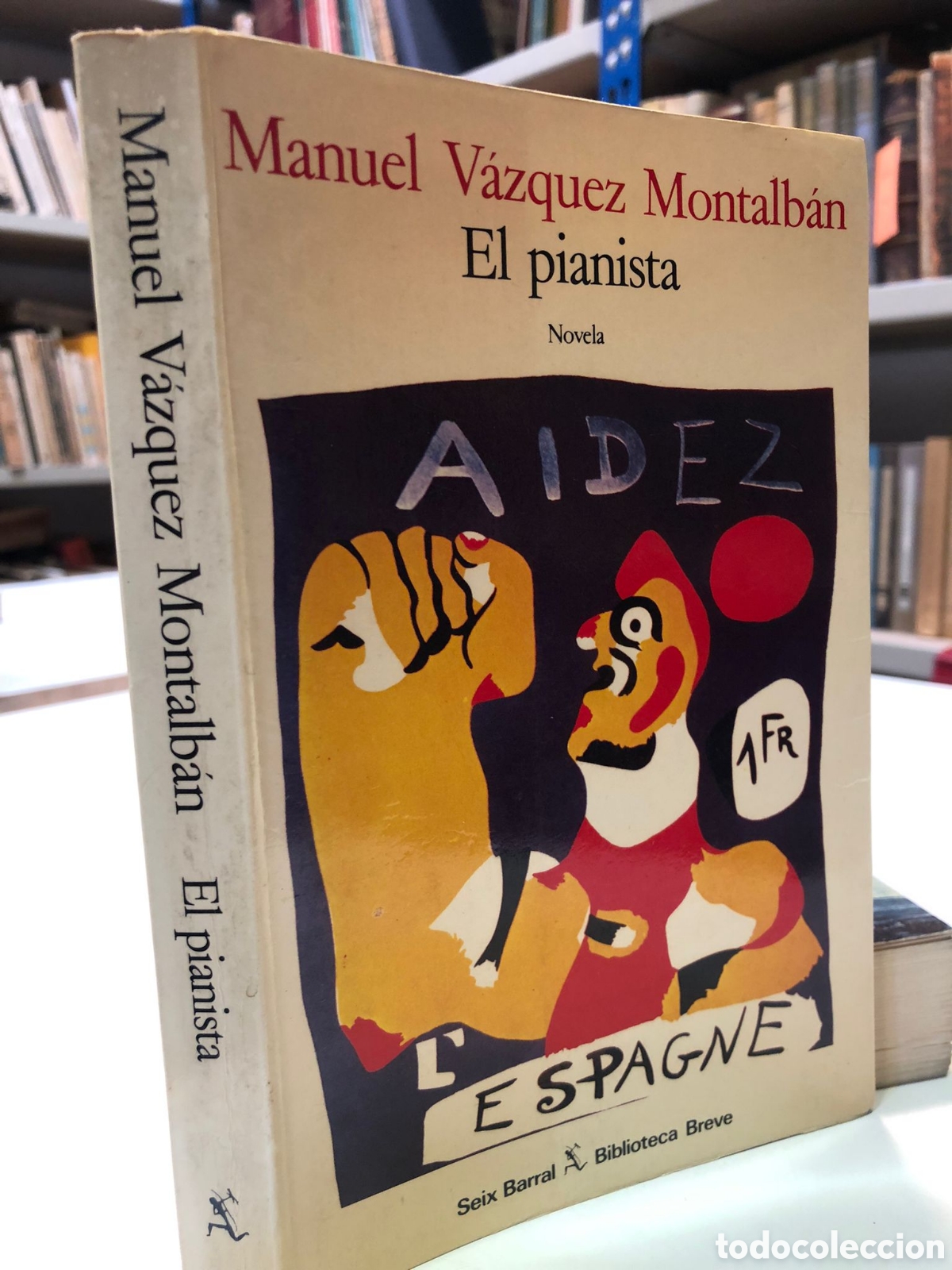Second hand books: El pianista - Manuel V&aacute;zquez Montalb&aacute;n