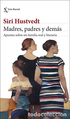 Libros de segunda mano: Madres, padres y dem&aacute;s - Siri Hustvedt