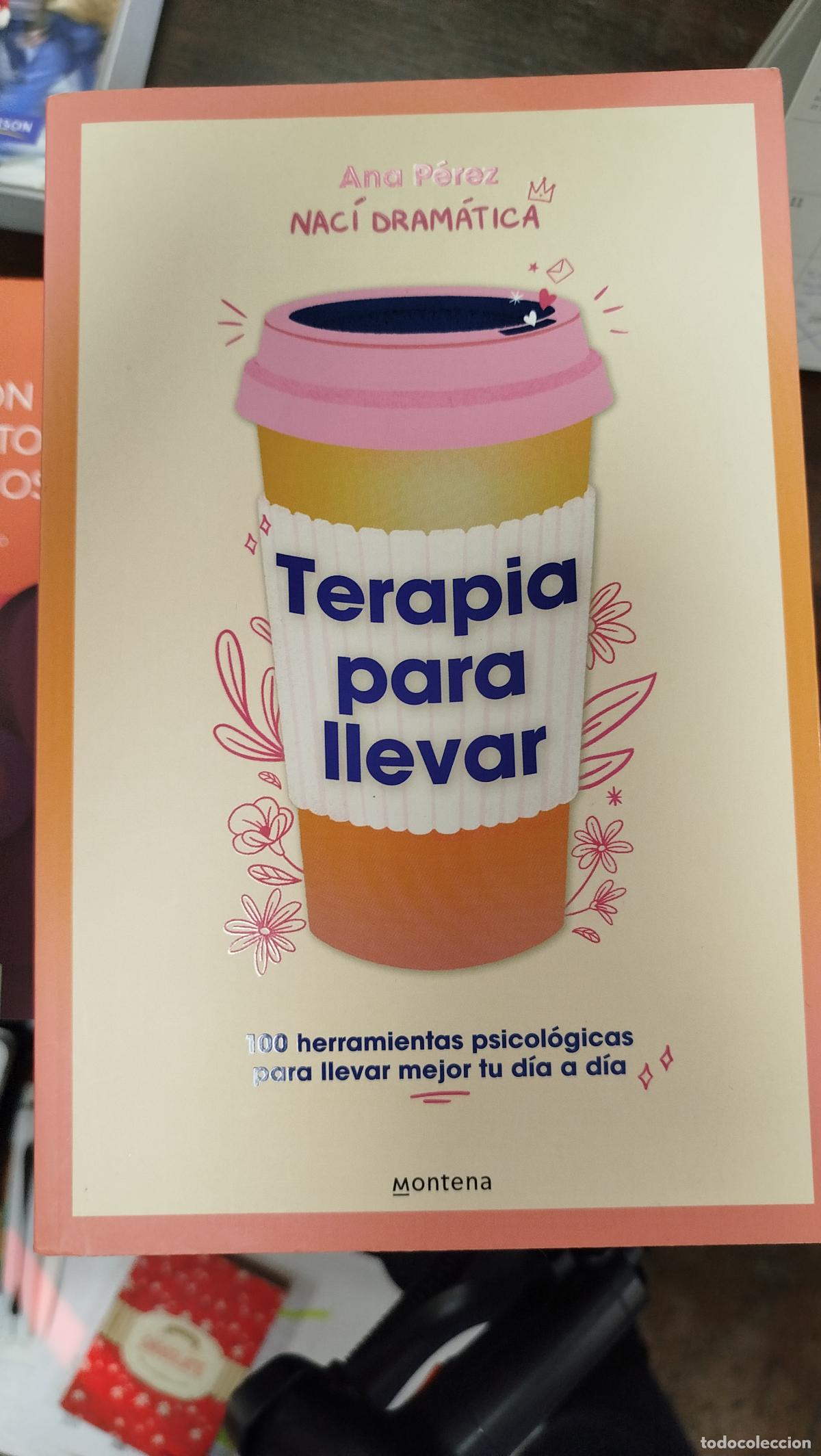 Libros de segunda mano: TERAPIA PARA LLEVAR - ANA P&Eacute;REZ