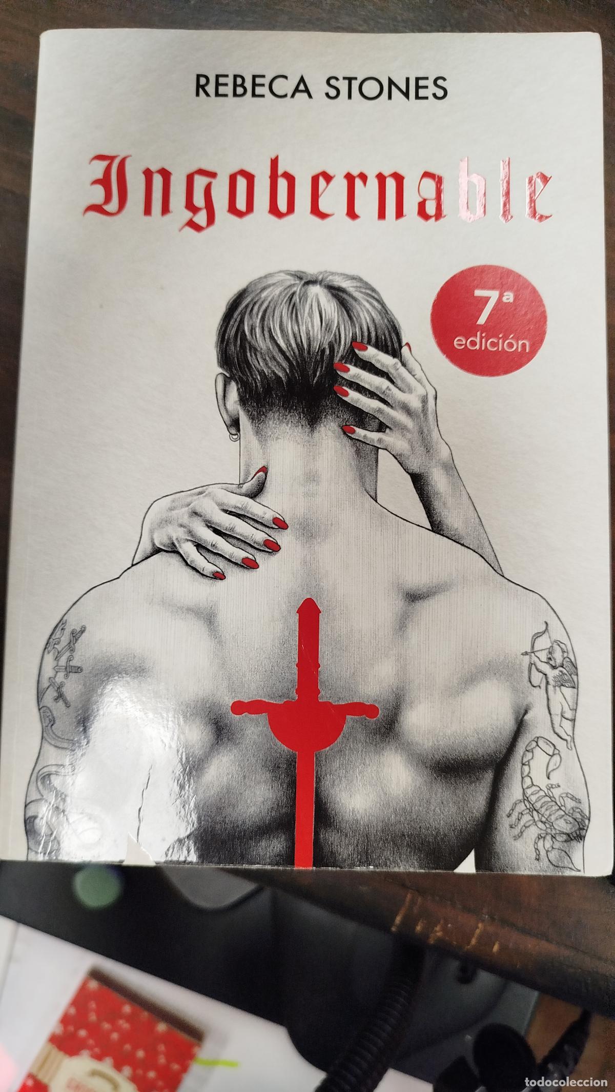 Libros de segunda mano: INGOBERNABLE - REBECA STONES