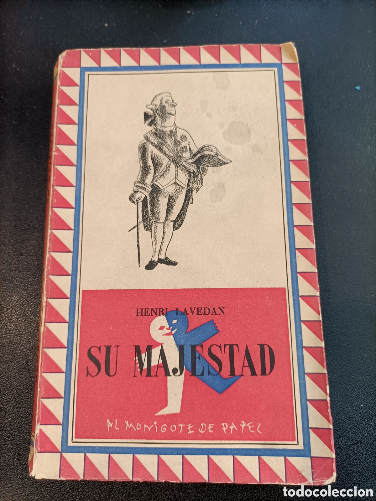 Libros de segunda mano: Libro, SU MAJESTAD, de Henri la Vedan.