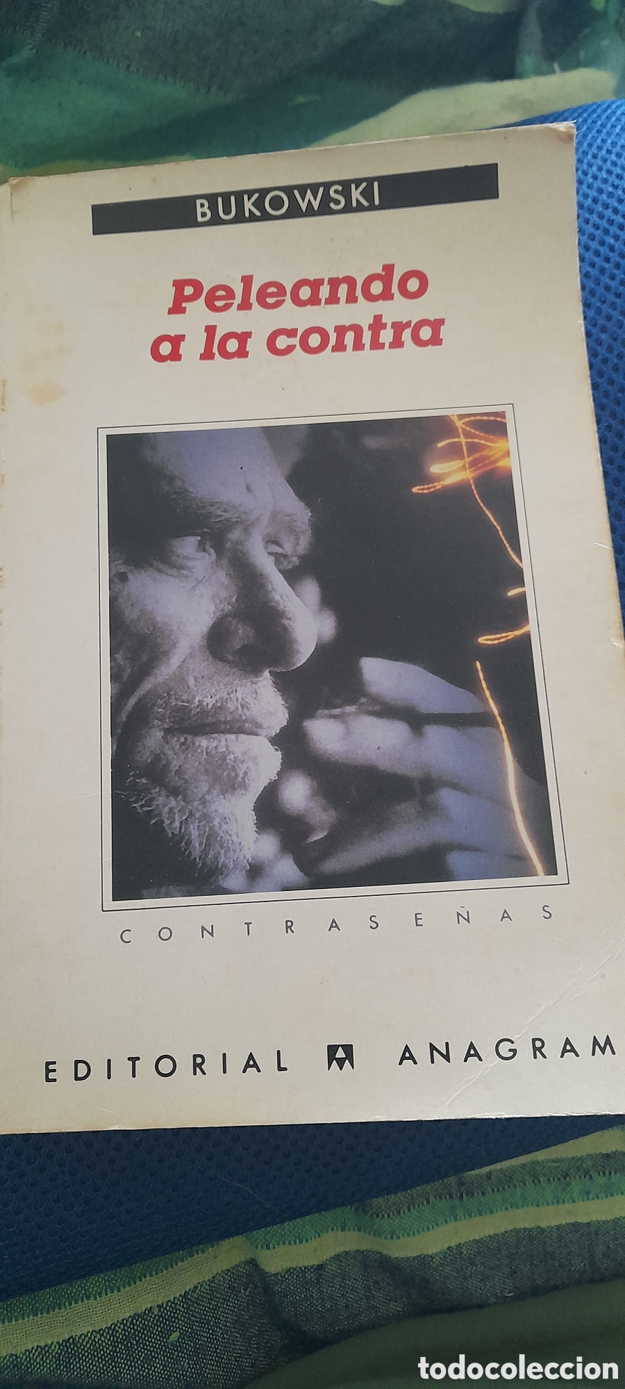 Libros de segunda mano: Peleando a la contra. Bukowski
