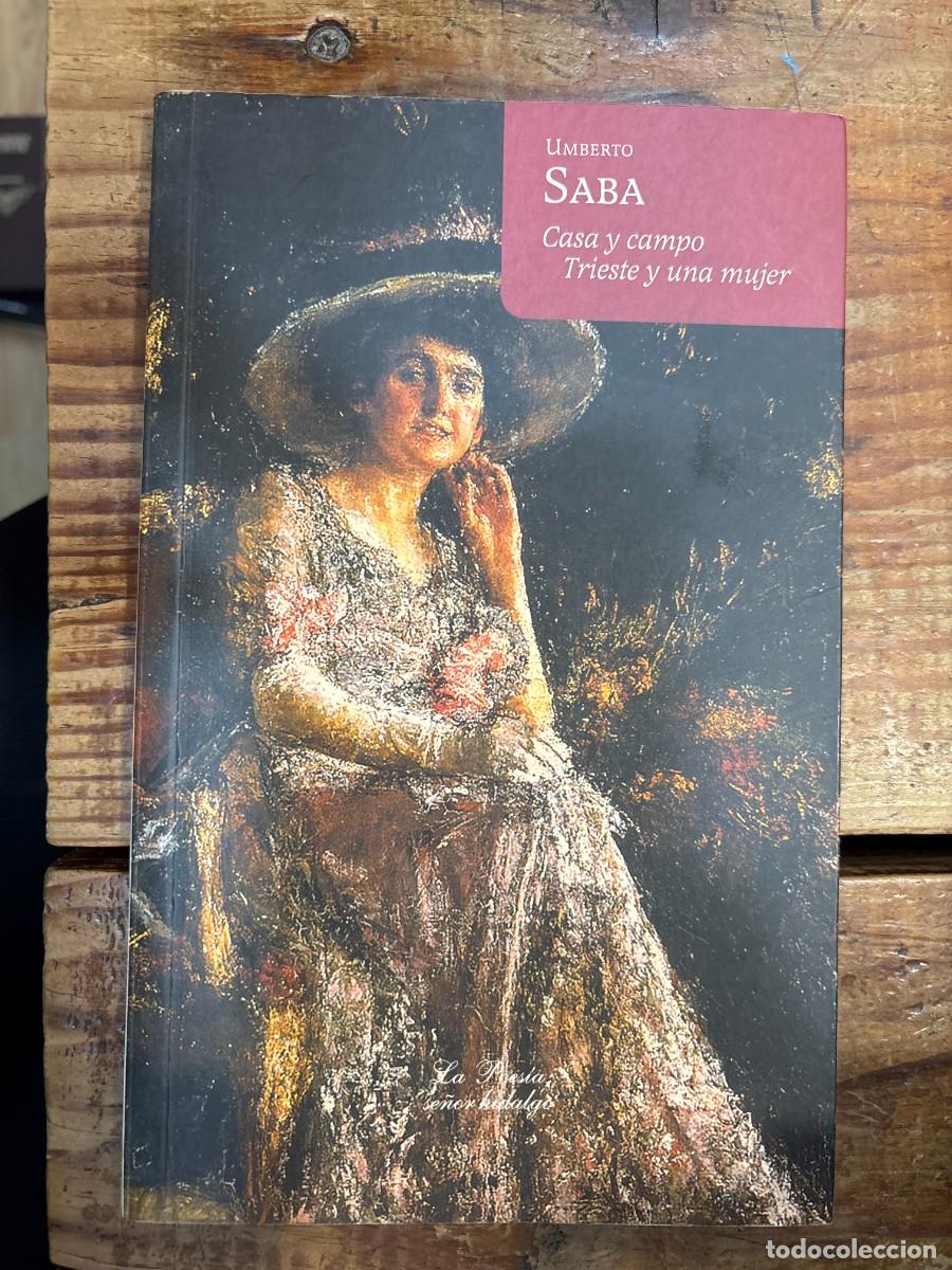 Libros de segunda mano: Casa y campo / Trieste y una mujer Saba, Umberto