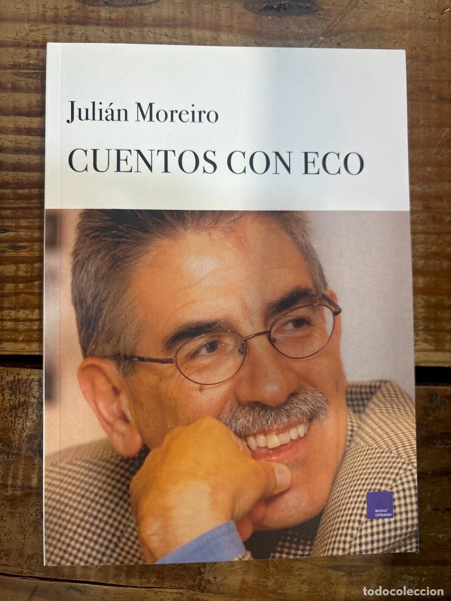 Libros de segunda mano: CUENTOS CON ECO TRSAA Moreiro, Juli&aacute;n