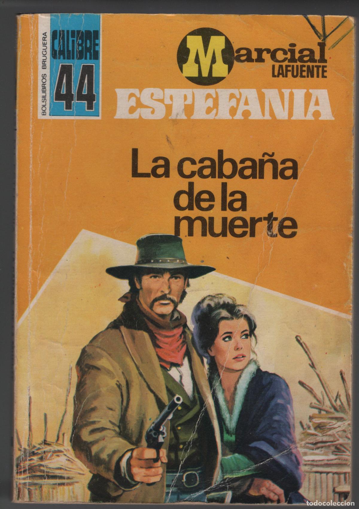 Libros de segunda mano: CALIBRE 44 N&ordm; 395 - LA CABA&Ntilde;A DE LA MUERTE - ESTEFANIA - BOLSILIBRO BRUGUERA