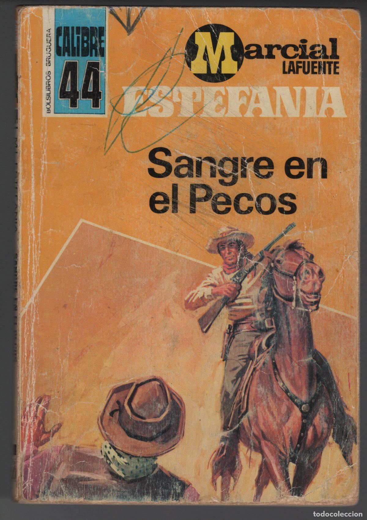 Libros de segunda mano: CALIBRE 44 N&ordm; 404 - SANGRE EN EL PECOS - ESTEFANIA - BOLSILIBRO BRUGUERA