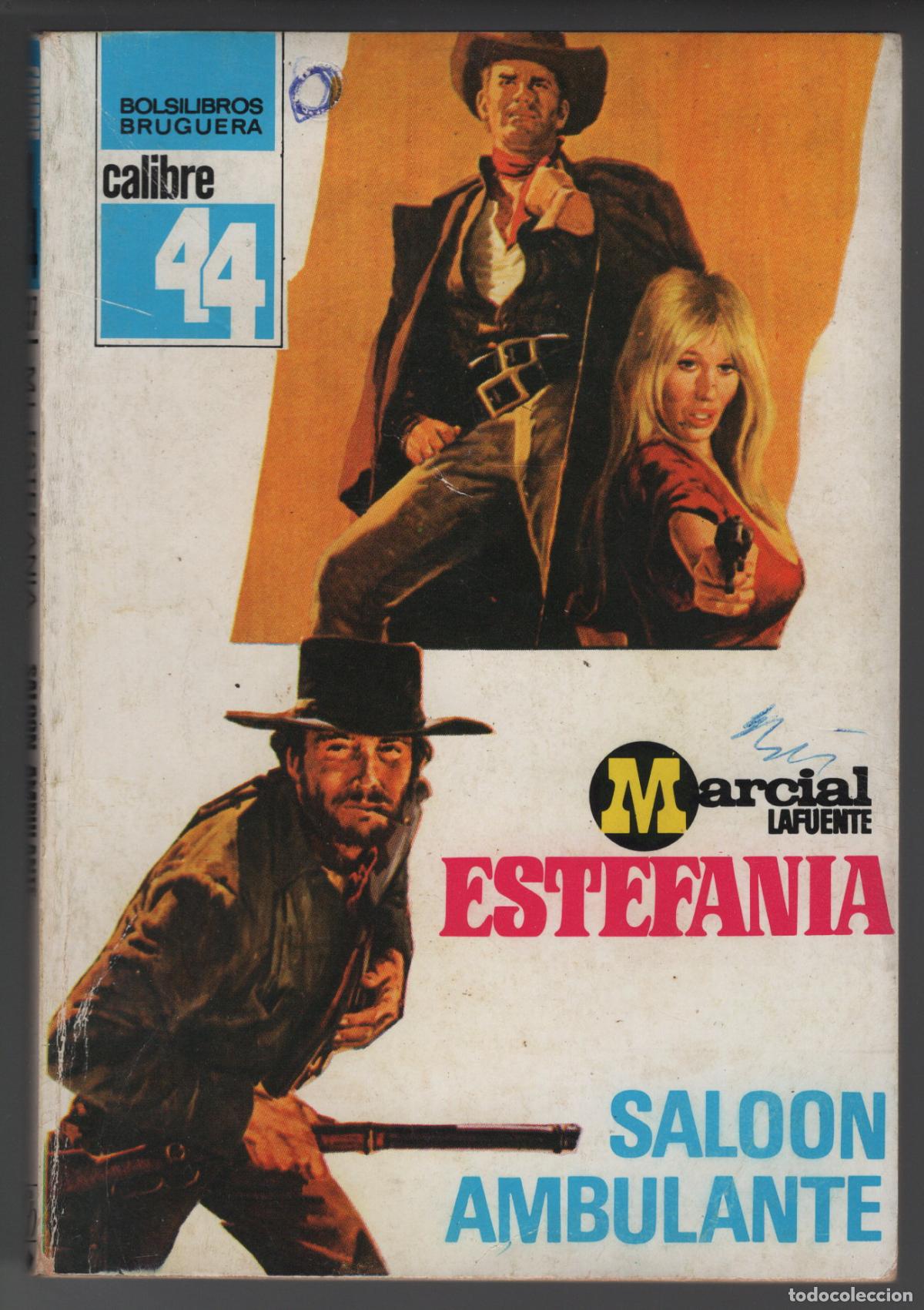 Libros de segunda mano: CALIBRE 44 N&ordm; 537 - SAL&Oacute;N AMBULANTE - ESTEFANIA - BOLSILIBRO BRUGUERA