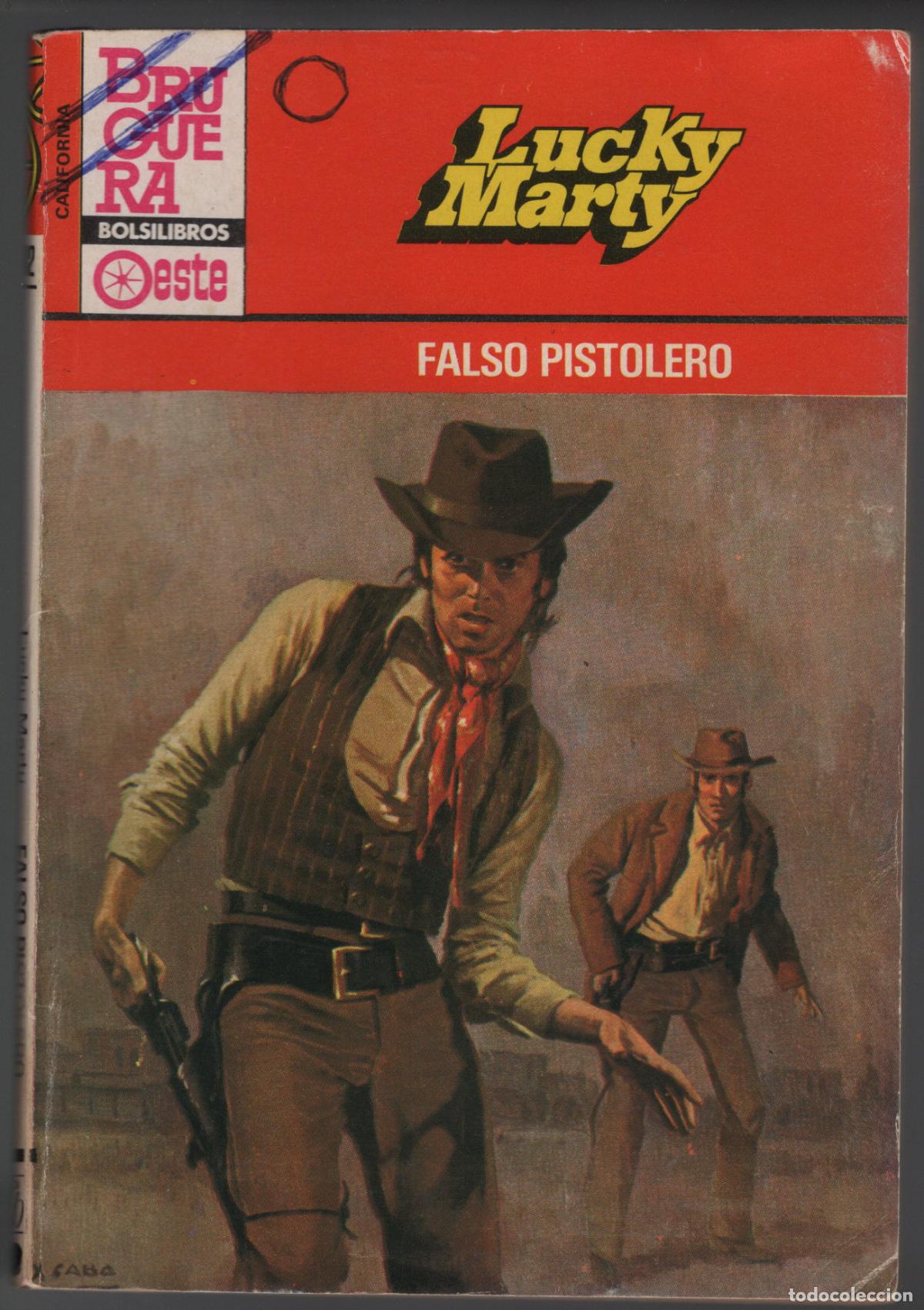 Libros de segunda mano: CALIFORNIA 1412 - FALSO PISTOLERO - LUCKY MARTY - BOLSILIBRO BRUGUERA