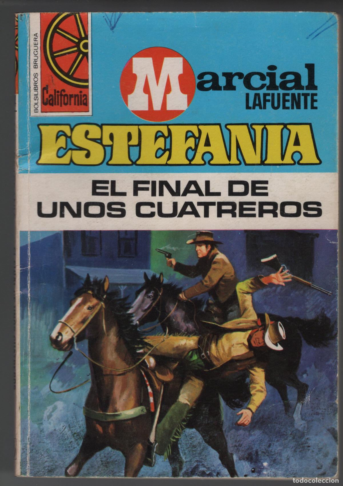 Libros de segunda mano: CALIFORNIA 1104 - EL FINAL DE UNOS CUATREROS - BOLSILIBRO BRUGUERA