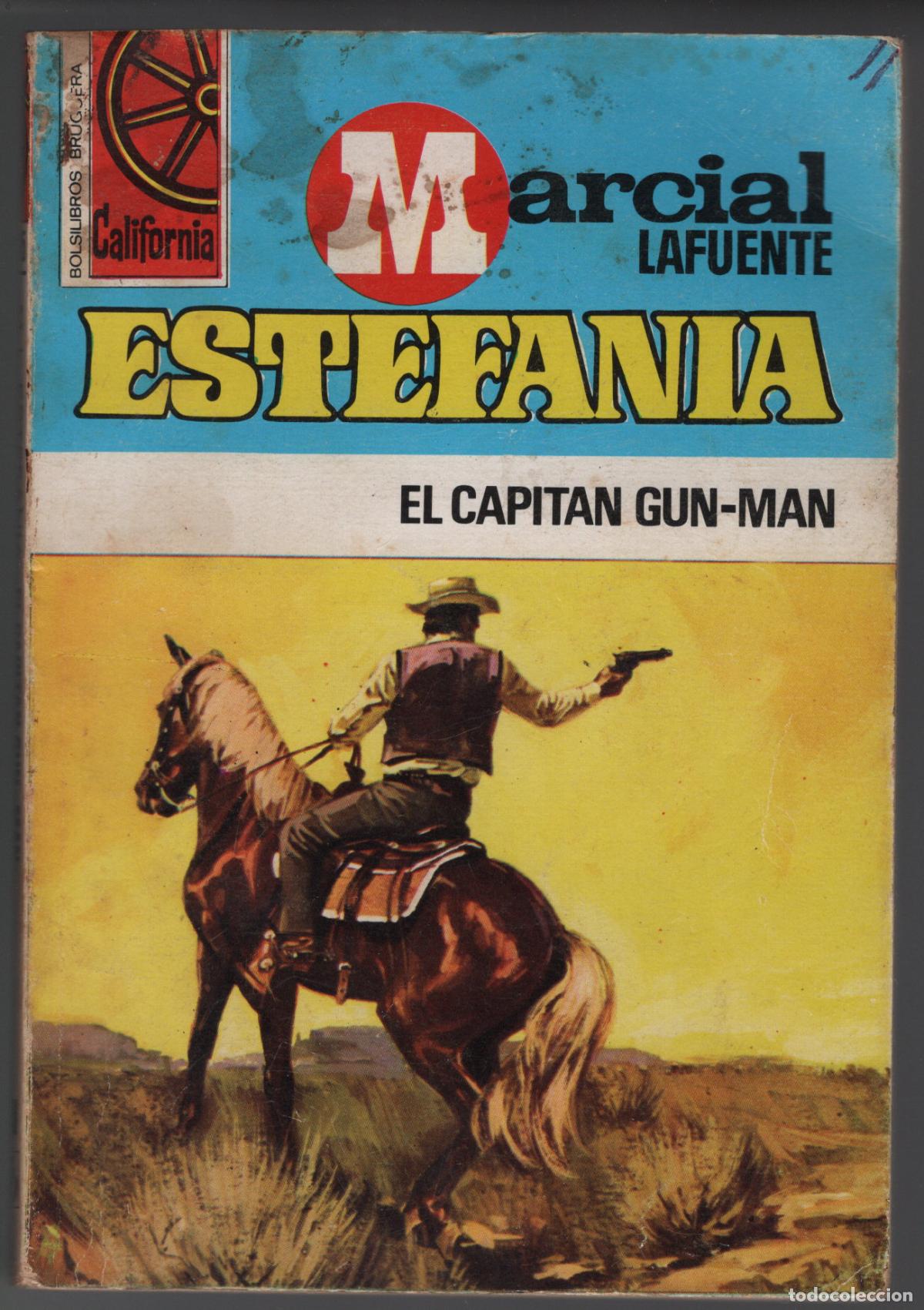 Libros de segunda mano: CALIFORNIA 1115 - EL CAPITAN GUN-MAN - ESTEFANIA - BOLSILIBRO BRUGUERA