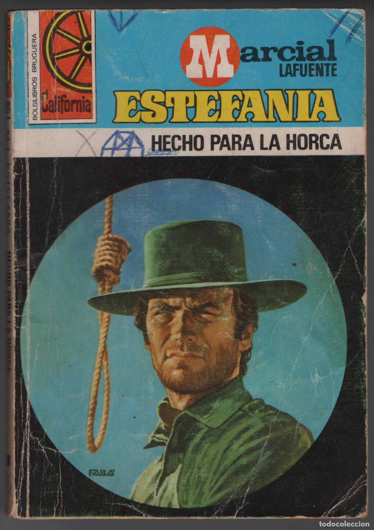 Libros de segunda mano: CALIFORNIA 1124 - HECHO PARA LA HORCA - ESTEFANIA - BOLSILIBRO BRUGUERA