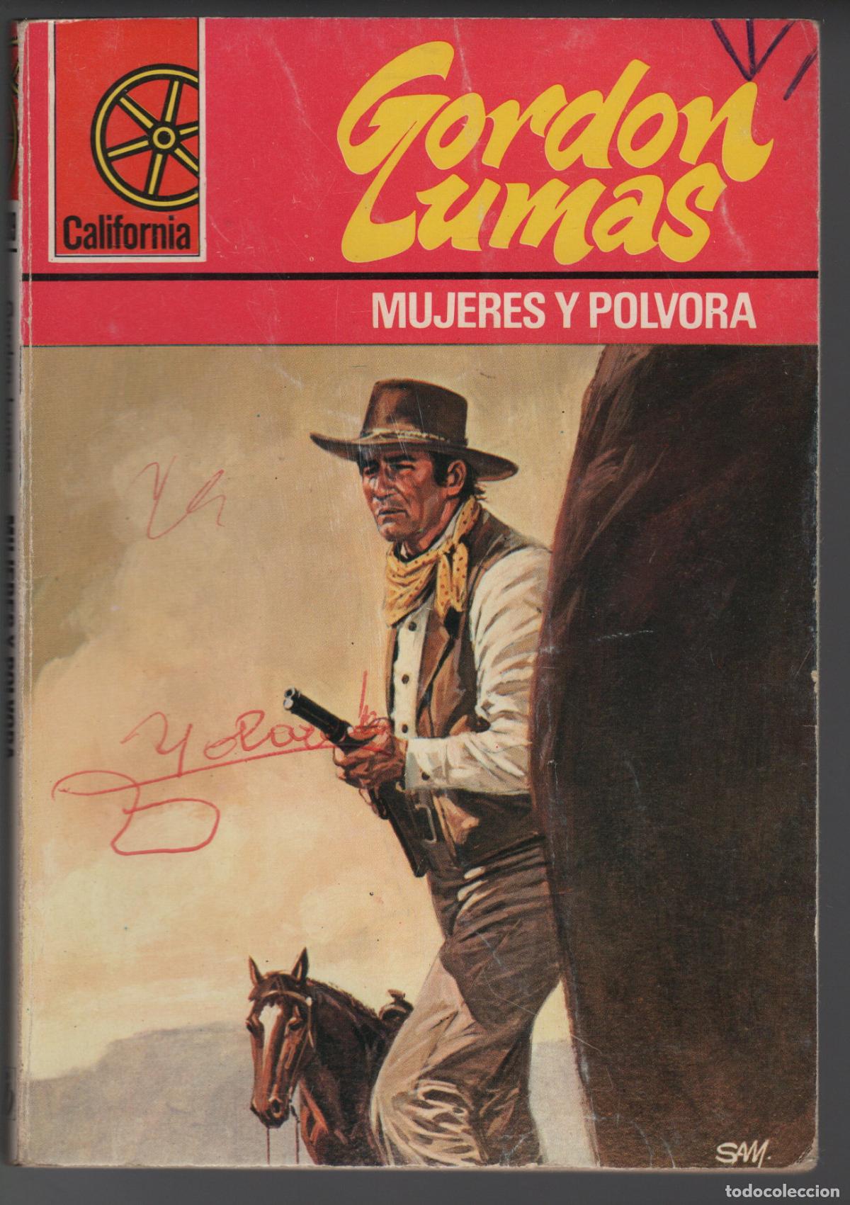 Libros de segunda mano: CALIFORNIA 1209 - MUJERES Y POLVORA - GORDON LUMAS - BOLSILIBRO BRUGUERA