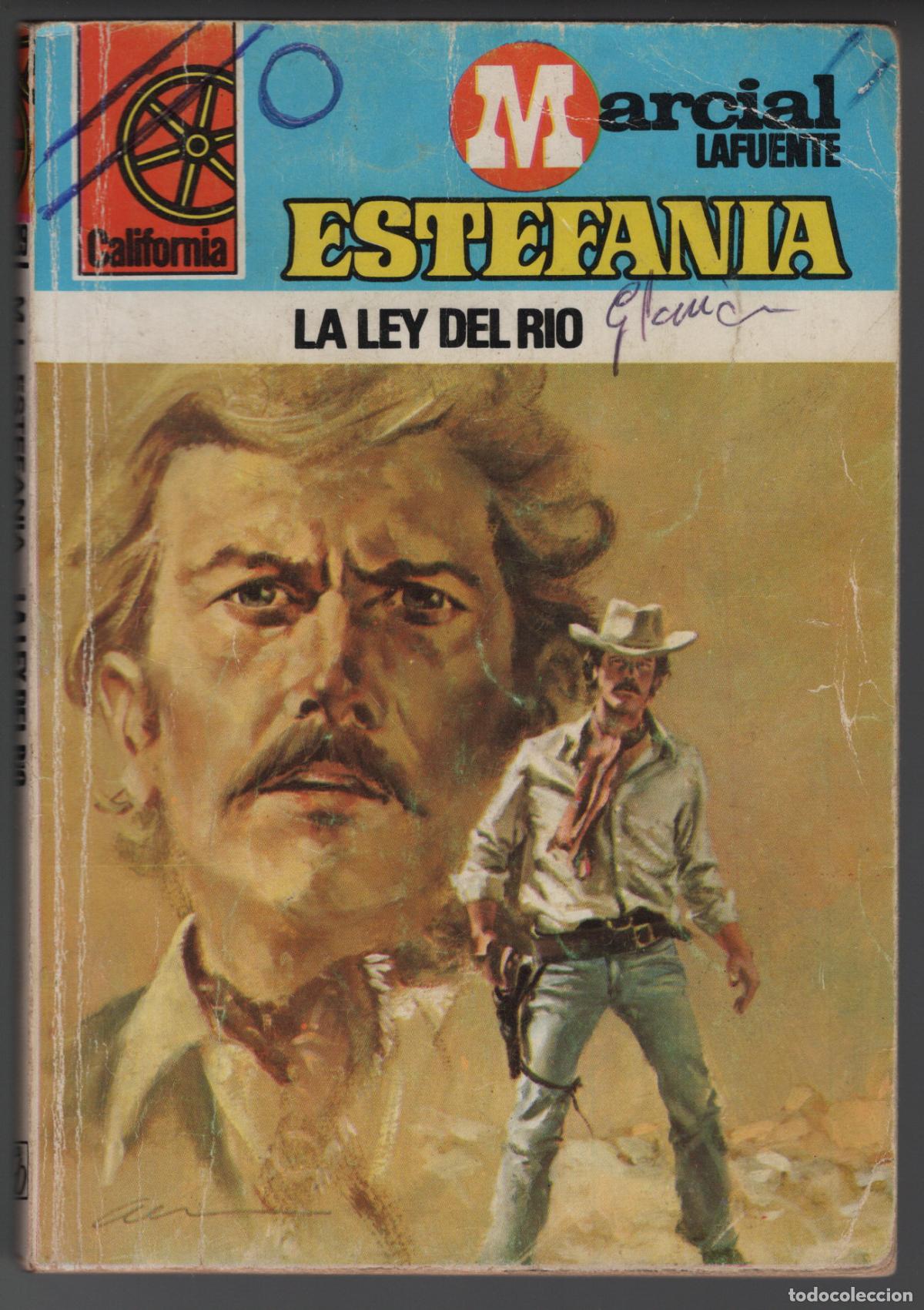 Libros de segunda mano: CALIFORNIA 1219 - LA LEY DEL RIO - ESTEFANIA - BOLSILIBRO BRUGUERA