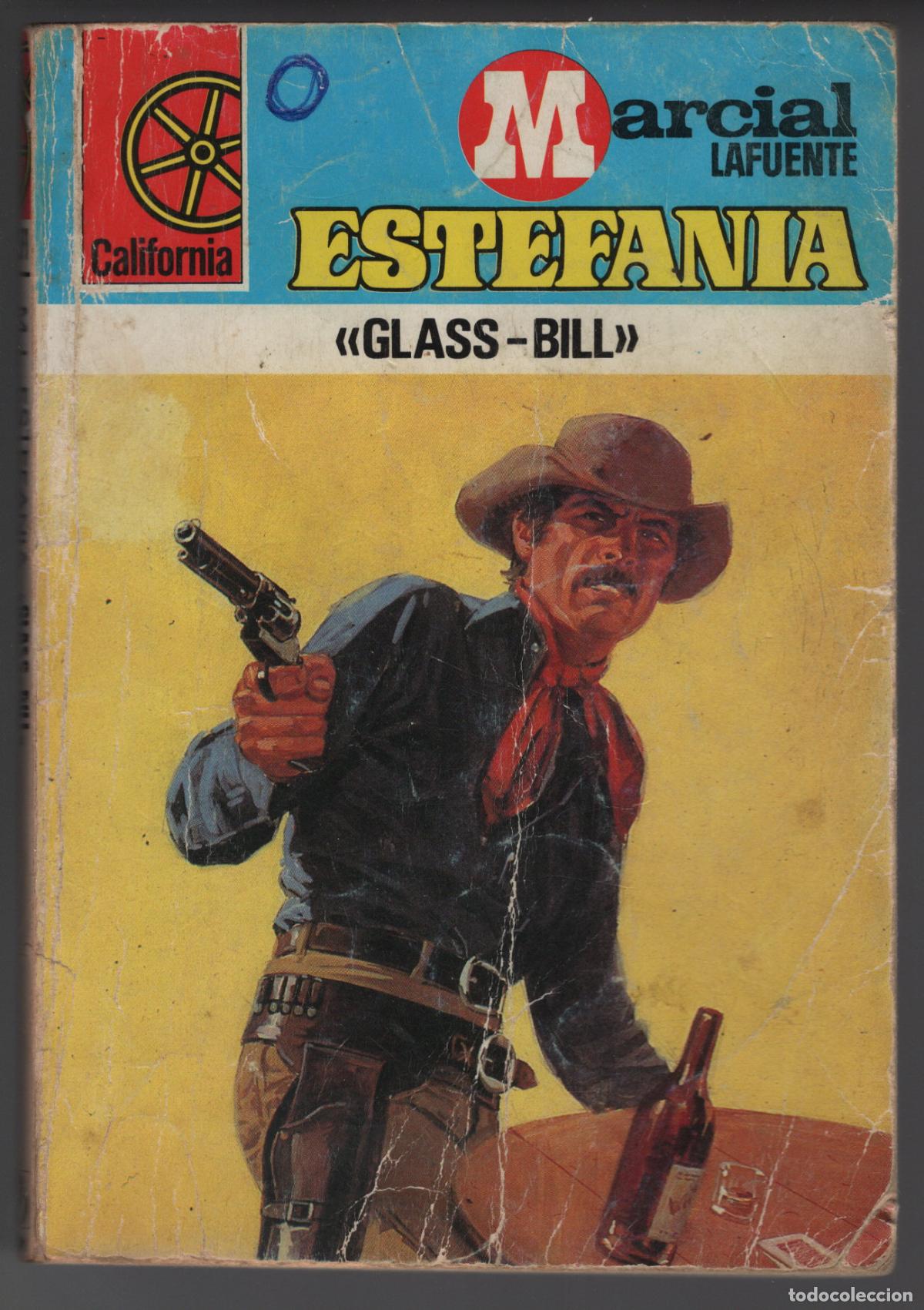 Libros de segunda mano: CALIFORNIA 1271 - GLASS BILL - ESTEFANIA - BOLSILIBRO BRUGUERA