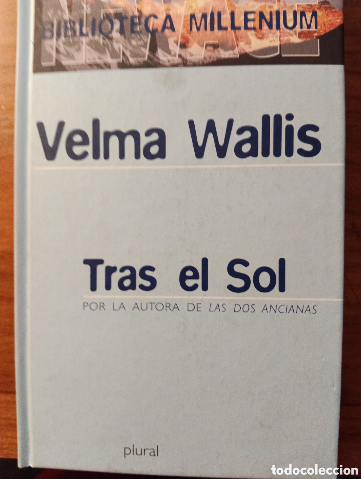 Libros de segunda mano: Tras el Sol - Velma Wallis - Biblioteca Millenium. New Age - 2000