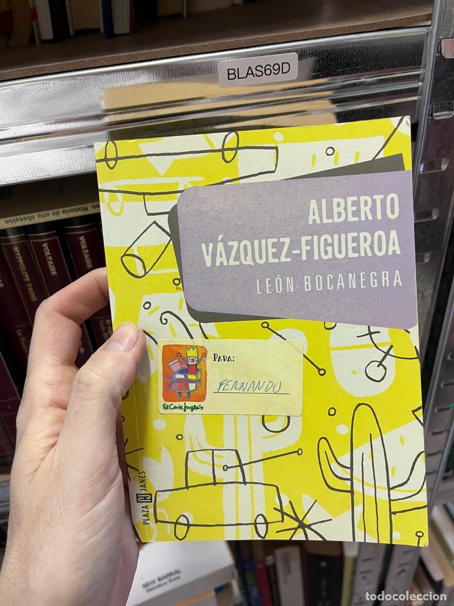 Libros de segunda mano: BLAS69D &mdash; Le&oacute;n Bocanegra &mdash; Alberto V&aacute;zquez-Figueroa &mdash; Plaza & Jan&eacute;s &mdash;
