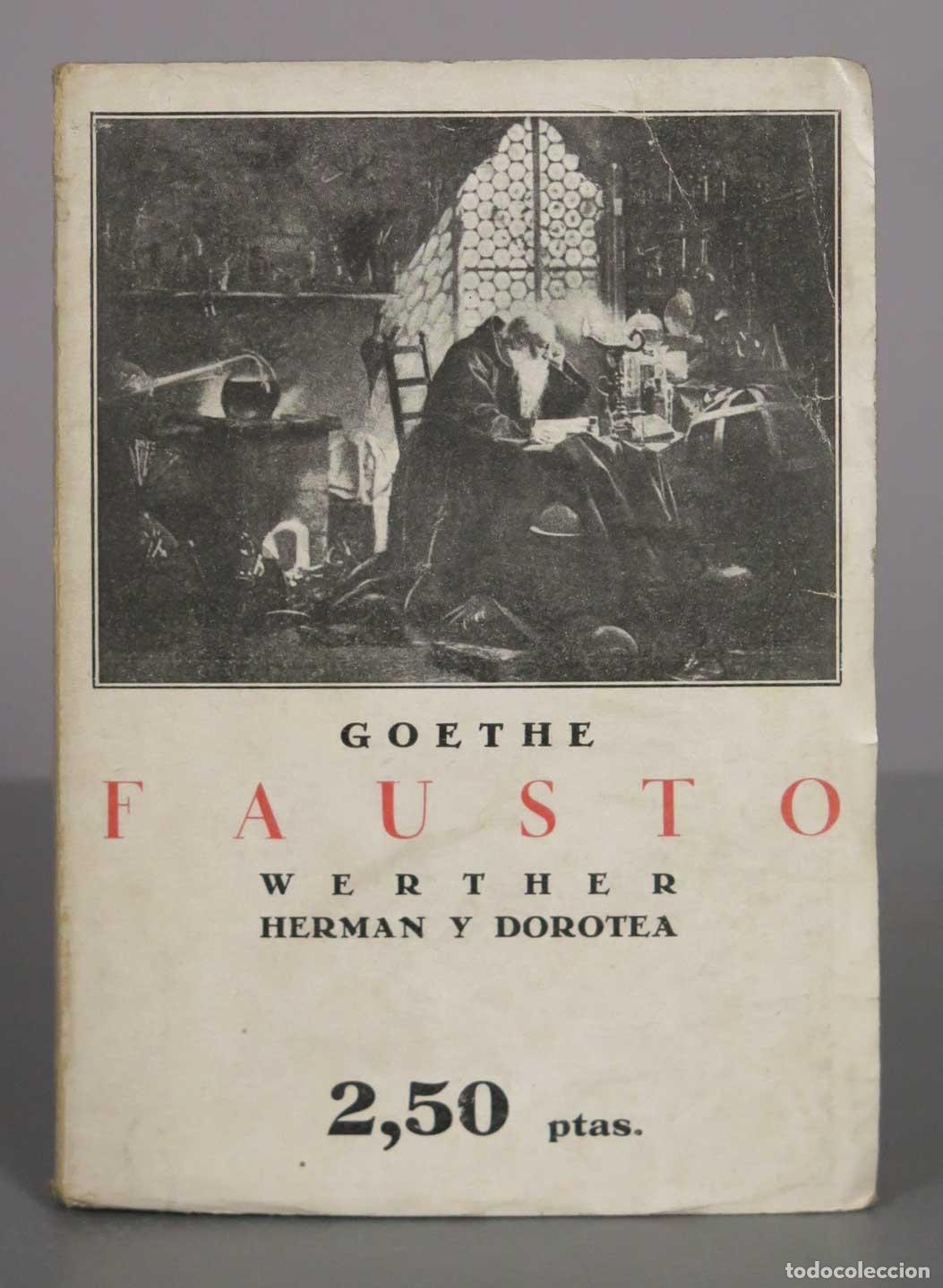 Livres d'occasion: Fausto, Werther, Herman y Dorotea - Johann Wolfgang von Goethe - Librer&iacute;a Bergua