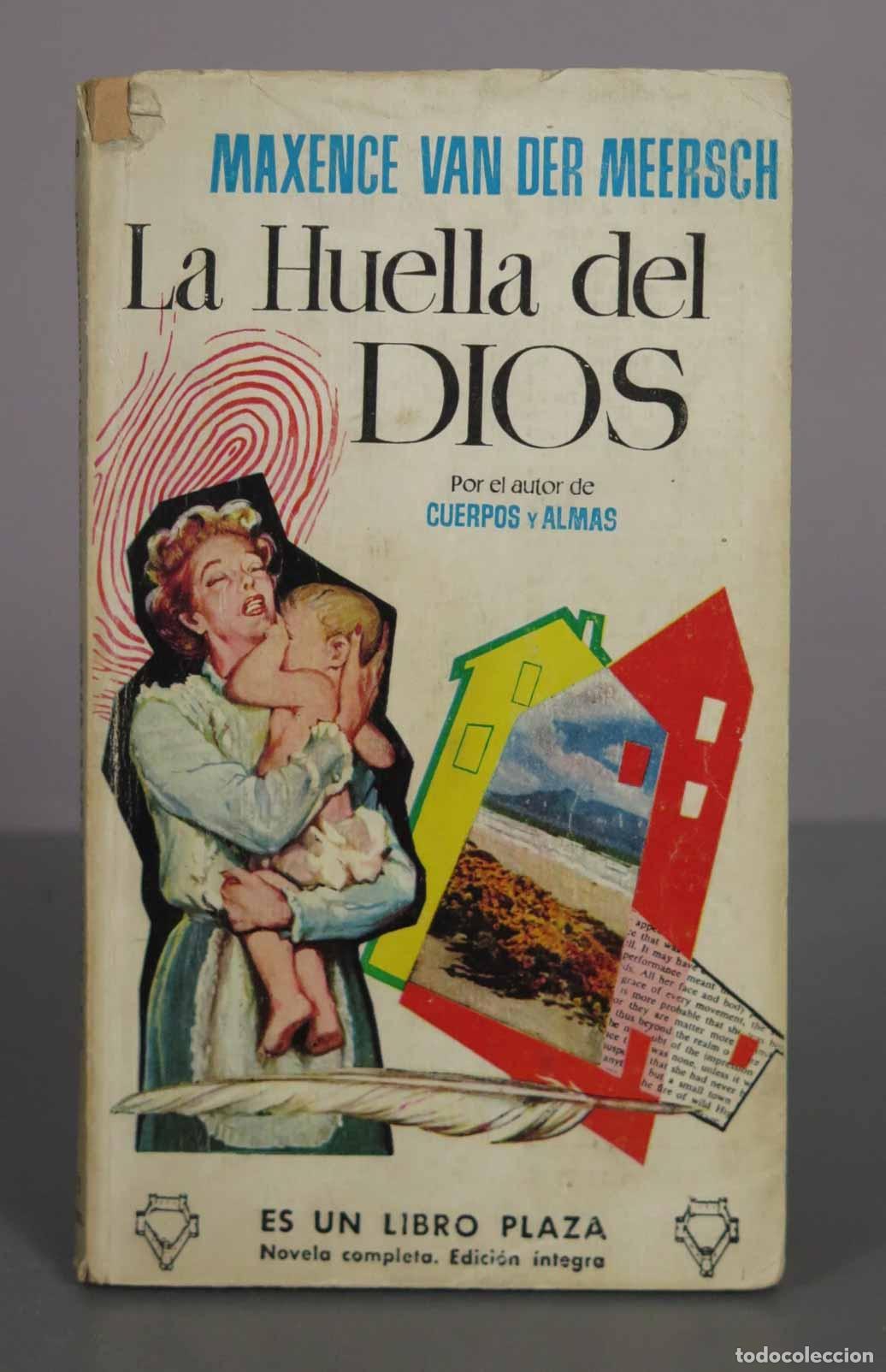 Libros de segunda mano: La huella del Dios - Maxence Van der Meersch - Ediciones G.P.