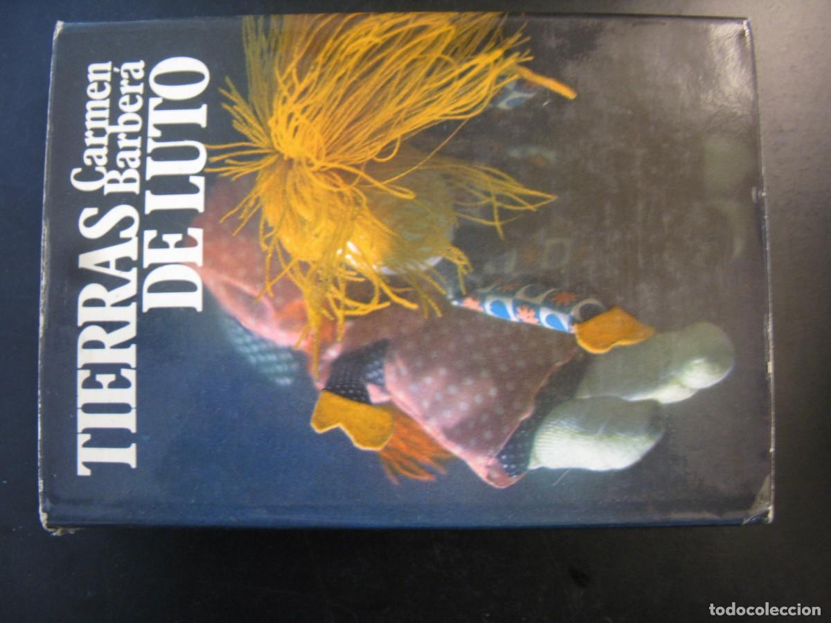 Libros de segunda mano: TIERRAS DE LUTO - BARBERA, CARMEN