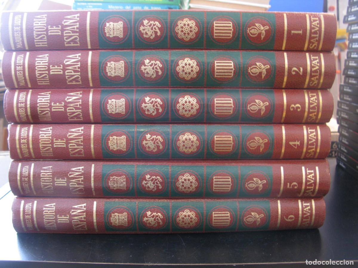 Libros de segunda mano: HISTORIA de ESPA&Ntilde;A del MARQUES de LOZOYA 6 VOLUMENES ediciones SALVAT
